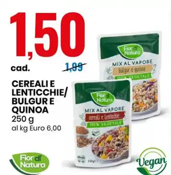 Eurospin CEREALI E LENTICCHIE/ BULGUR E QUINOA 250 g offerta
