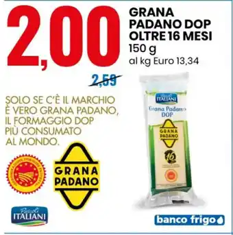Eurospin GRANA PADANO DOP OLTRE 16 MESI 150 g offerta