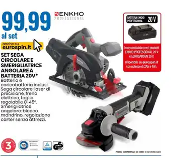 Eurospin ENKHO PROFESSIONAL SET SEGA CIRCOLARE E SMERIGLIATRICE ANGOLARE A BATTERIA 20V* offerta