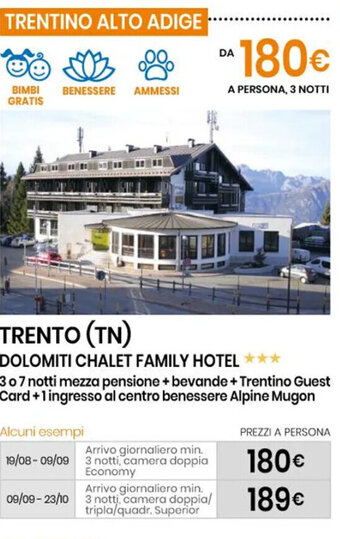Eurospin TRENTO (TN) DOLOMITI CHALET FAMILY HOTEL offerta