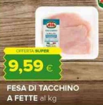 Tigre AIA FESA DI TACCHINO A FETTE offerta