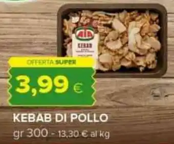 Tigre AIA KEBAB DI POLLO gr 300 offerta