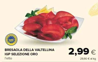Tigre BRESAOLA DELLA VALTELLINA IGP SELEZIONE ORO offerta