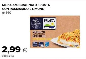 Tigre MERLUZZO GRATINATO FROSTA CON ROSMARINO E LIMONE gr 360 offerta