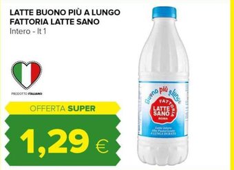 LATTE BUONO PIÙ A LUNGO FATTORIA LATTE SANO Intero - It 1