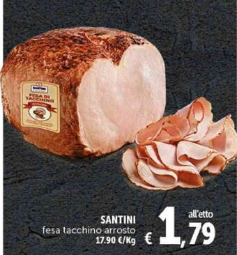 Deco Supermercati SANTINI fesa tacchino arrosto offerta