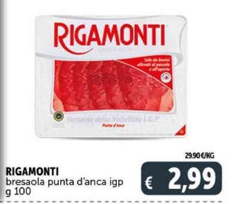 Deco Supermercati RIGAMONTI bresaola punta d'anca igp g 100 offerta