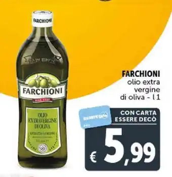 Deco Supermercati FARCHIONI olio extra vergine di oliva - 1 l offerta