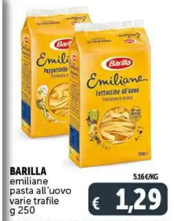 Deco Supermercati BARILLA emiliane pasta all'uovo varie trafile g 250 offerta