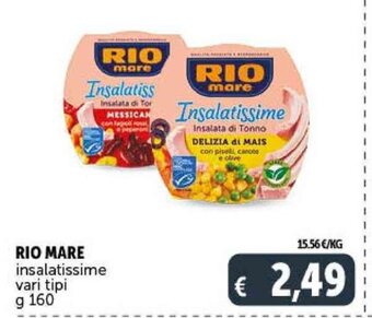 Deco Supermercati RIO MARE insalatissime vari tipi g 160 offerta