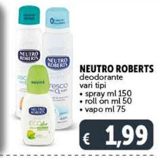 Deco Supermercati NEUTRO ROBERTS deodorante vari tipi offerta