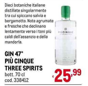 Metro GIN 47° PIÙ CINQUE THREE SPIRITS bott. 70 cl offerta
