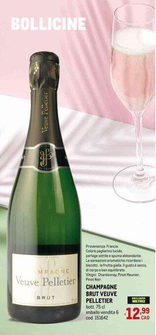 Metro CHAMPAGNE BRUT VEUVE PELLETIER bott. 75 cl offerta