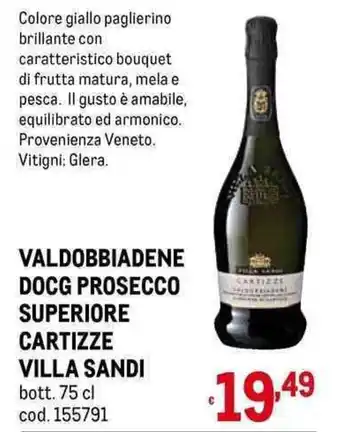Metro VALDOBBIADENE DOCG PROSECCO SUPERIORE CARTIZZE VILLA SANDI bott. 75 cl offerta