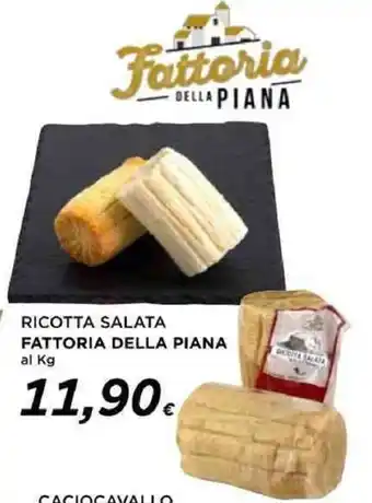 Coop RICOTTA SALATA FATTORIA DELLA PIANA al Kg offerta
