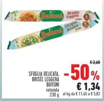 Conad SFOGLIA DELICATA, BRISÉE LEGGERA BUITONI rotonda 230 g offerta