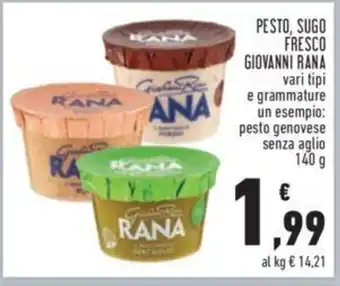 Conad PESTO, SUGO FRESCO GIOVANNI RANA vari tipi e grammature un esempio: pesto genovese senza aglio 140 g offerta