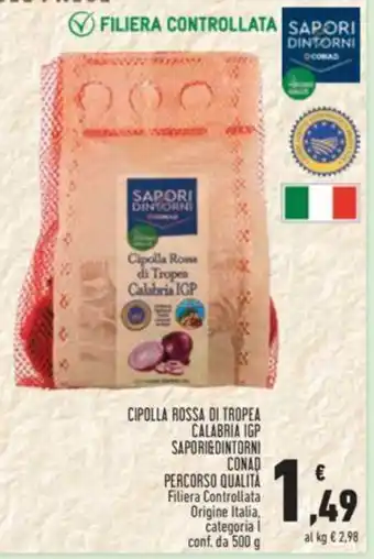 CIPOLLA ROSSA DI TROPEA CALABRIA IGP SAPORIE DINTORNI CONAD PERCORSO QUALITA conf. da 500 g