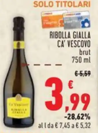 Conad RIBOLLA GIALLA CA' VESCOVO brut 750 ml offerta