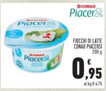 Conad FIOCCHI DI LATTE CONAD PIACERSI 200 g offerta