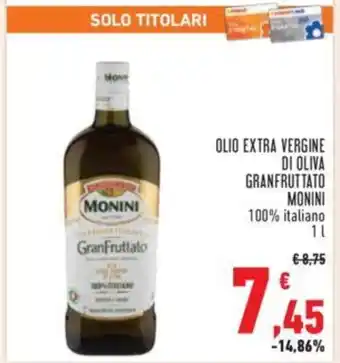 Conad OLIO EXTRA VERGINE DI OLIVA GRANFRUTTATO MONINI 100% italiano 1 l offerta