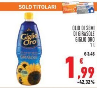 Conad OLIO DI SEMI DI GIRASOLE GIGLIO ORO 1 l offerta
