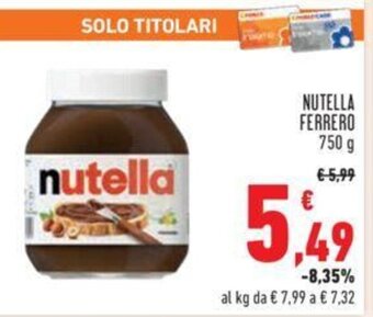 Conad NUTELLA FERRERO 750 g offerta