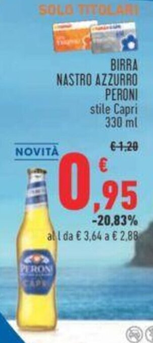 Conad BIRRA NASTRO AZZURRO PERONI stile Capri 330 ml offerta