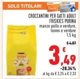 Conad CROCCANTINI PER GATTI ADULT FRISKIES PURINA manzo pollo e verdure, tonno e verdure 1,5 kg offerta