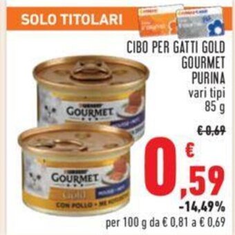 Conad CIBO PER GATTI GOLD GOURMET PURINA vari tipi 85 g offerta
