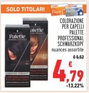 Conad COLORAZIONE PER CAPELLI PALETTE PROFESSIONAL SCHWARZKOPF nuances assortite offerta