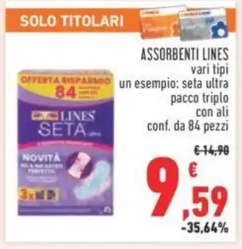 Conad ASSORBENTI LINES vari tipi un esempio: seta ultra 845 pacco triplo con ali conf. da 84 pezzi offerta