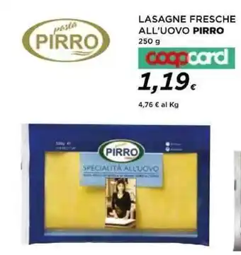 LASAGNE FRESCHE ALL'UOVO PIRRO 250 g coopcard