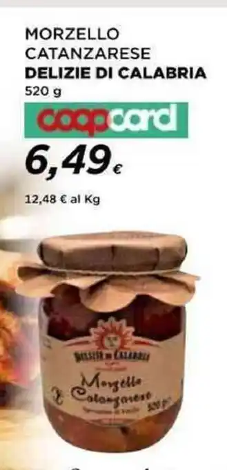 Coop MORZELLO CATANZARESE DELIZIE DI CALABRIA 520 g coopcard offerta