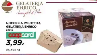 Coop NOCCIOLA IMBOTTITA GELATERIA ENRICO 220 g coopcard offerta