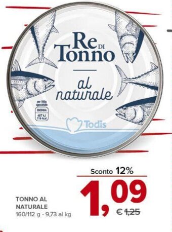 Todis TONNO AL NATURALE 160/112 g offerta