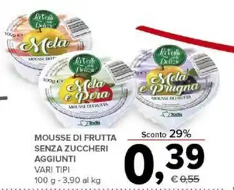 Todis MOUSSE DI FRUTTA SENZA ZUCCHERI AGGIUNTI VARI TIPI 100 g offerta