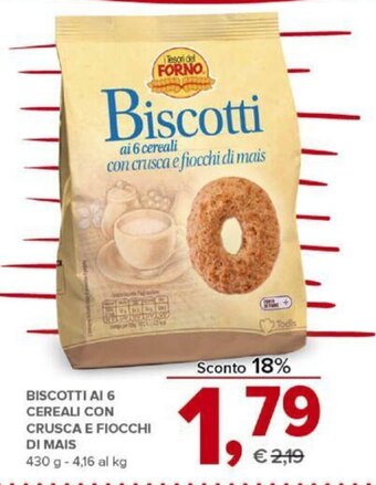Todis BISCOTTI AI 6 CEREALI CON CRUSCA E FIOCCHI DI MAIS 430 G offerta
