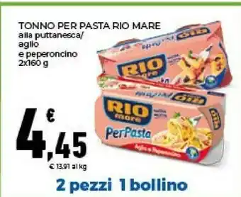 Conad Rio Mare Rio Mare - Per Pasta con Tonno, Aglio, Olio e Peperoncino 320 g(ml) offerta