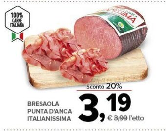 Todis BRESAOLA PUNTA D'ANCA ITALIANISSIMA offerta