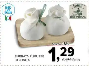 Todis BURRATA PUGLIESE IN FOGLIA offerta