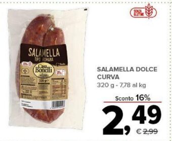 Todis SALAMELLA DOLCE CURVA 320 g offerta