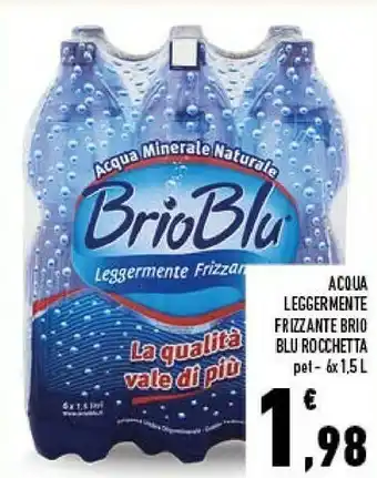 Conad Rocchetta Acqua Minerale Naturale Leggermente Frizzante Brio Blu 1500 G(ml) offerta