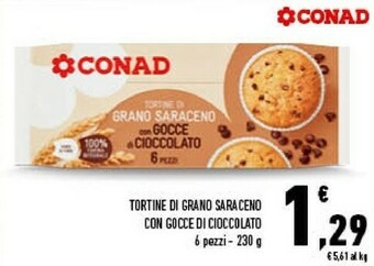 Conad Conad Tortine Di Grano Saraceno Con Gocce Di Cioccolato offerta