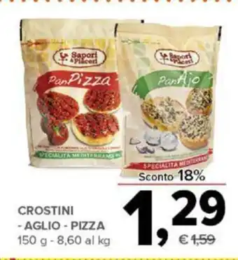 Todis CROSTINI - AGLIO - PIZZA 150 g offerta
