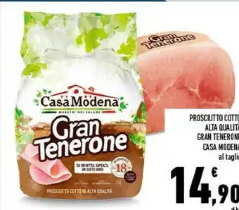 Conad Casa Modena Gran Tenerone Prosciutto Cotto Alta Qualita offerta