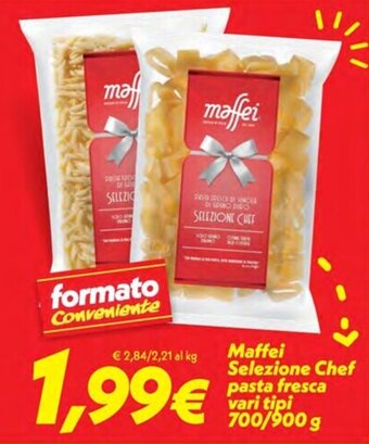 Iper Super Conveniente Maffei Selezione Chef pasta fresca vari tipi 700/900 g offerta