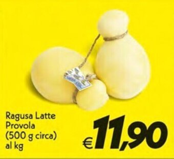 Iper Super Conveniente Ragusa Latte Provola (500 g circa) offerta