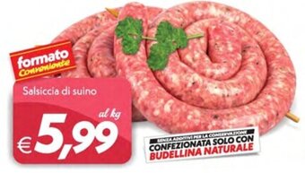 Iper Super Conveniente Salsiccia di suino offerta