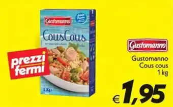 Iper Super Conveniente Gustomanno Cous cous 1 kg offerta